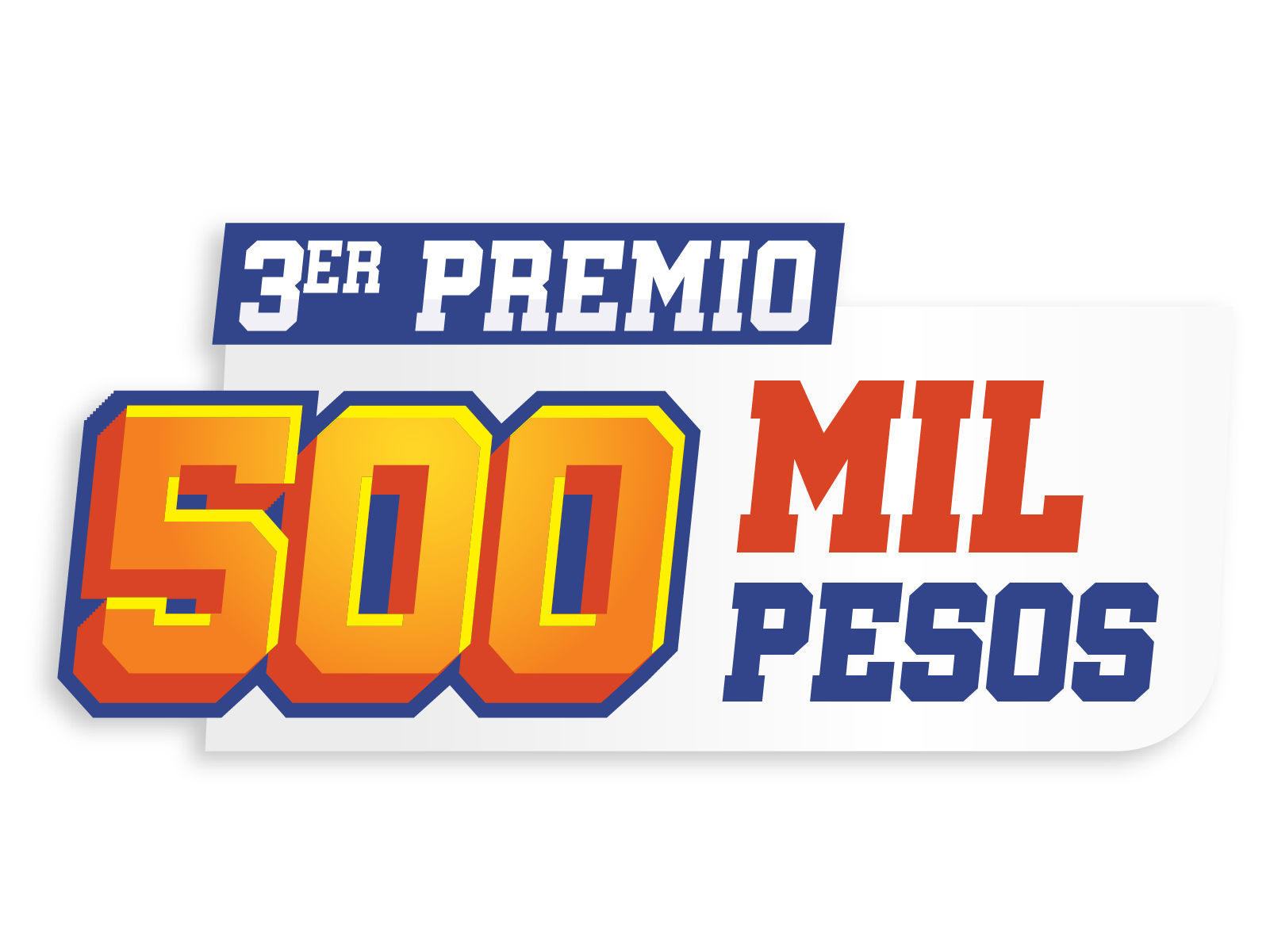 3er Premio - $500,000
